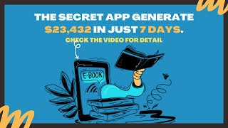 Ebookmaker Review The Secret App Generate 23,432 In Just 7 Days.