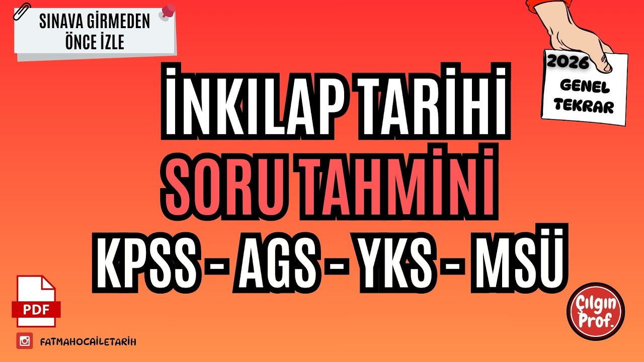 2026 TÜM SINAVLAR İÇİN İNKILAP TARİHİ SORU TAHMİNİ (GENEL TEKRAR)
