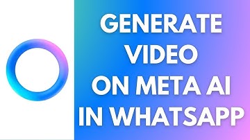 How To Generate Video In Meta Ai On WhatsApp