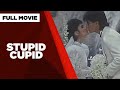 STUPID CUPID: Maricel Soriano, William Martinez, Snooky Serna & Richard Gomez | Full Movie