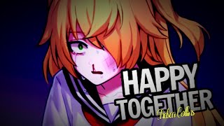 NIGHTCORE - HAPPY TOGETHER [LYRICS|NV]