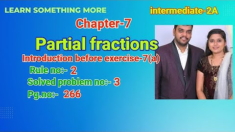 Solved prob no:-3#Rule no:-2#pg.no:-266#exercise-7(a)#Chapter-7#Partial Fractions#inter-2A#2023-24