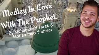 Mohammed Tarek & Mohammed Youssef - Medley In Love With The Prophet|Reaction  English Arabic Lyrics Resimi