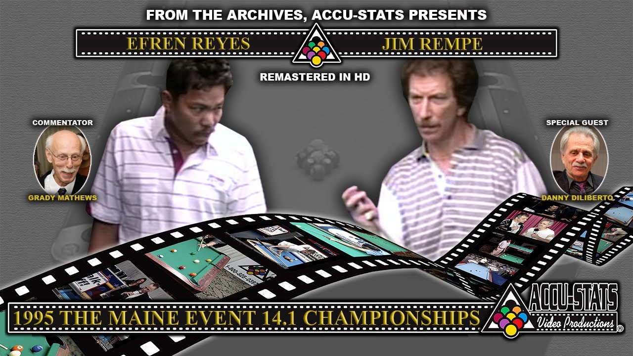 Straight Pool - EFREN REYES vs JIM REMPE - 1995 Maine Event
