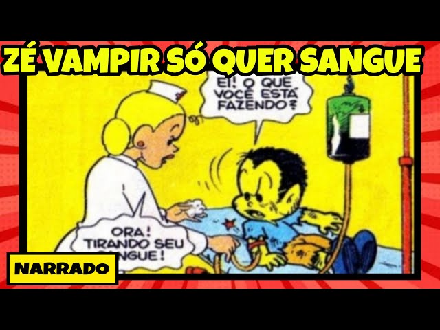 Zé Vampir em, Sangue sangue sangue