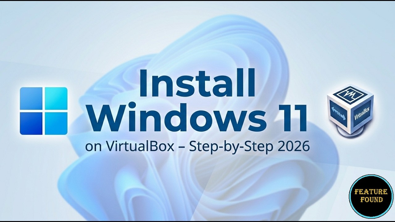 How to Install Windows 11 on VirtualBox (Step-by-Step Guide 2026) - YouTube