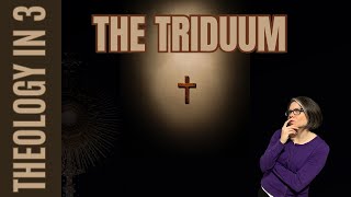 The Triduum