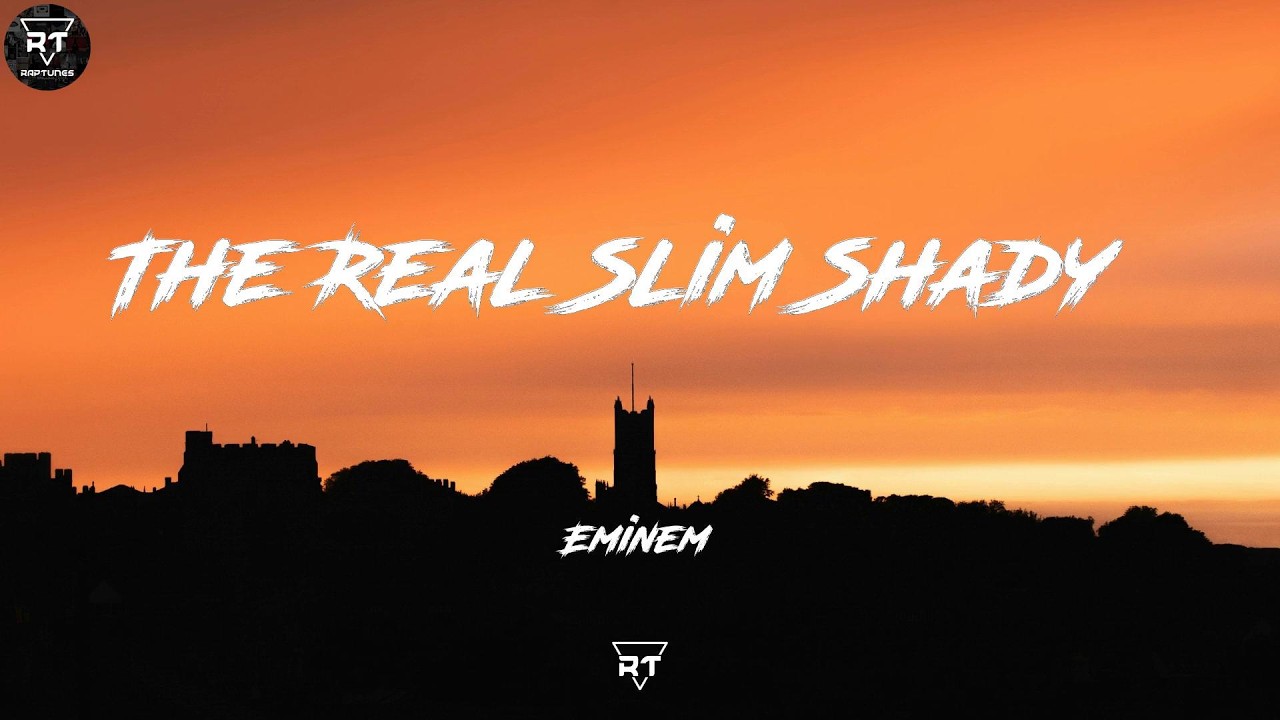 Eminem - The Real Slim Shady (Lyric Video) - YouTube