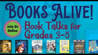 Books Alive!: Book Talks for 3rd-5th grade