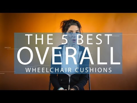 Wheelchair Seat Cushions: 5 Tips for Choosing the Right One for You