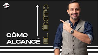 Rodrigo Blanco Cómo Alcance El Éxito? No Es Lo Que Te Imaginas