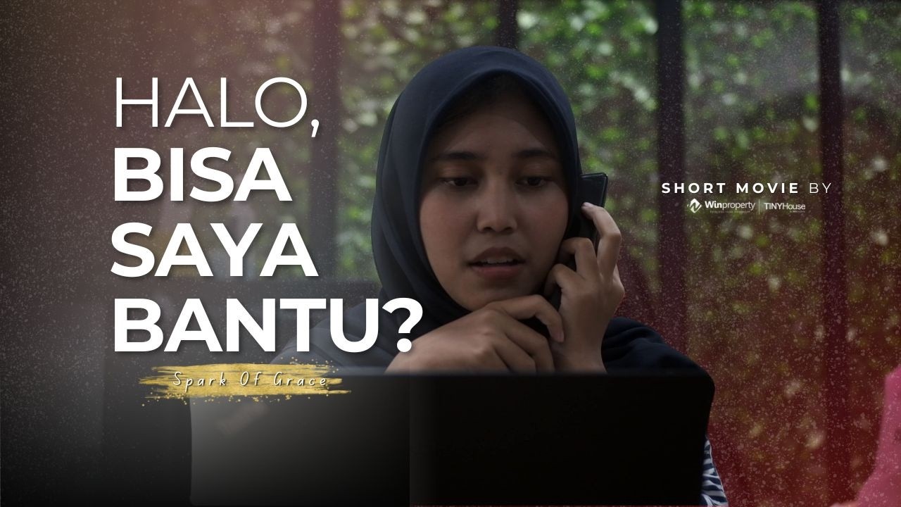Halo, Bisa Saya Bantu? - Spark of Grace (Short Movie)