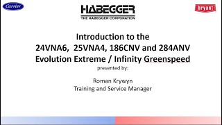 Introduction to the 24VNA6, 25VNA4, 186CNV and 284ANV Evolution Extreme / Infinity Greenspeed