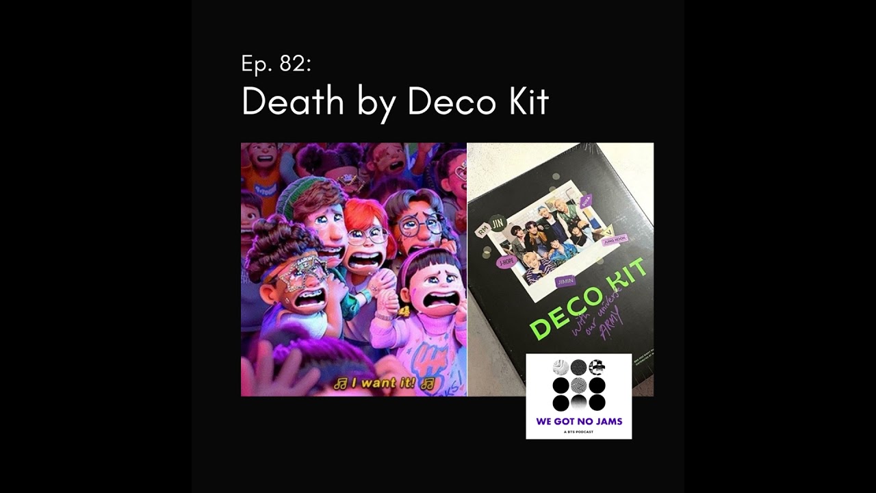 82. Death by Deco Kit