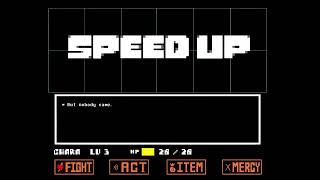 Undertale - But Nobody Came (Speed up)