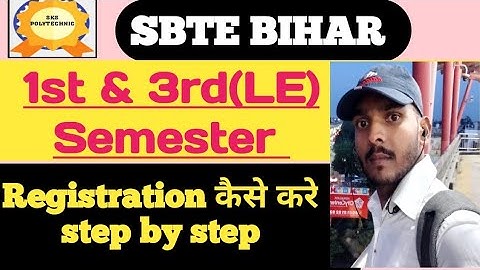 SBTE BIHAR REGISTRATION PROCESS STEP BY STEP || SBTE 1ST & 3RD SEMESTER REGISTRATION || SBTE BIHAR