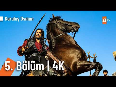Kuruluş Osman 5. Bölüm | 4K Ultra HD  @KurulusOsman ​