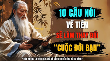 Nghe 10 Câu Này Về Tiền – Tư Duy Và Cuộc Sống Của Bạn Sẽ Thay Đổi Mãi Mãi! l TRI THỨC ẨN