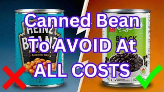 11 Canadian Canned Bean Brands To AVOID (And The 2 That Are Worth It)