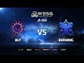 WESG Ukraine - Winners Round 1 Match 3: Bly (Z) vs BuRning (T)