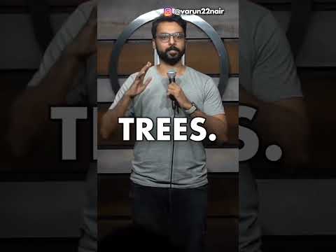 I hate trees #standupcomedy