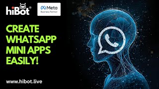 How To Create WhatsApp Mini Apps / Native Flows And Send Via Bot Builder  | HiBot Tutorial