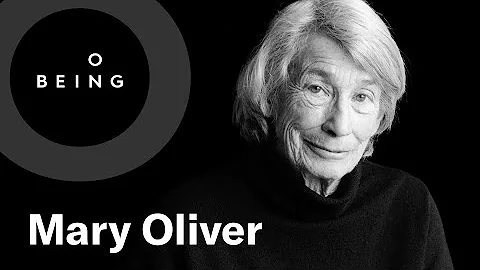 Mary Oliver  Listening to the World