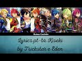 [ES!!] Ensemble Stars - Kiseki (Miracle) Full by Trickstar and Eden Legenda pt-br