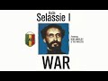 ★ HAILE SELASSIE I ★ War - Selassie In Dub [feat. Bob Marley & The Wailers]