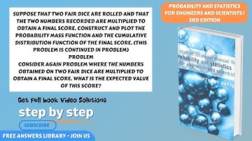 Suppose that two fair dice are rolled and that the two numbers recorded...CH 2.1 problem 3 explained