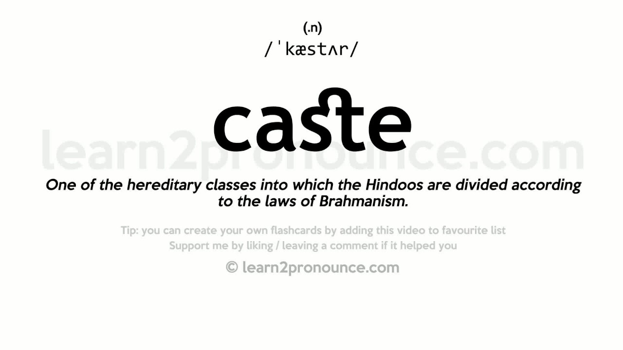 Pronunciation of Caste Definition of Caste YouTube
