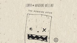 Lonya &amp; Mariano Mellino - The Morning After