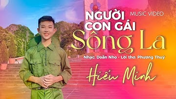 Người Con Gái Sông La - Hiểu Minh | Official Music Video