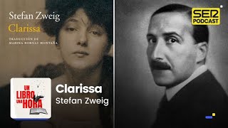 Un libro una hora 221 | 'Clarissa' | Stefan Zweig