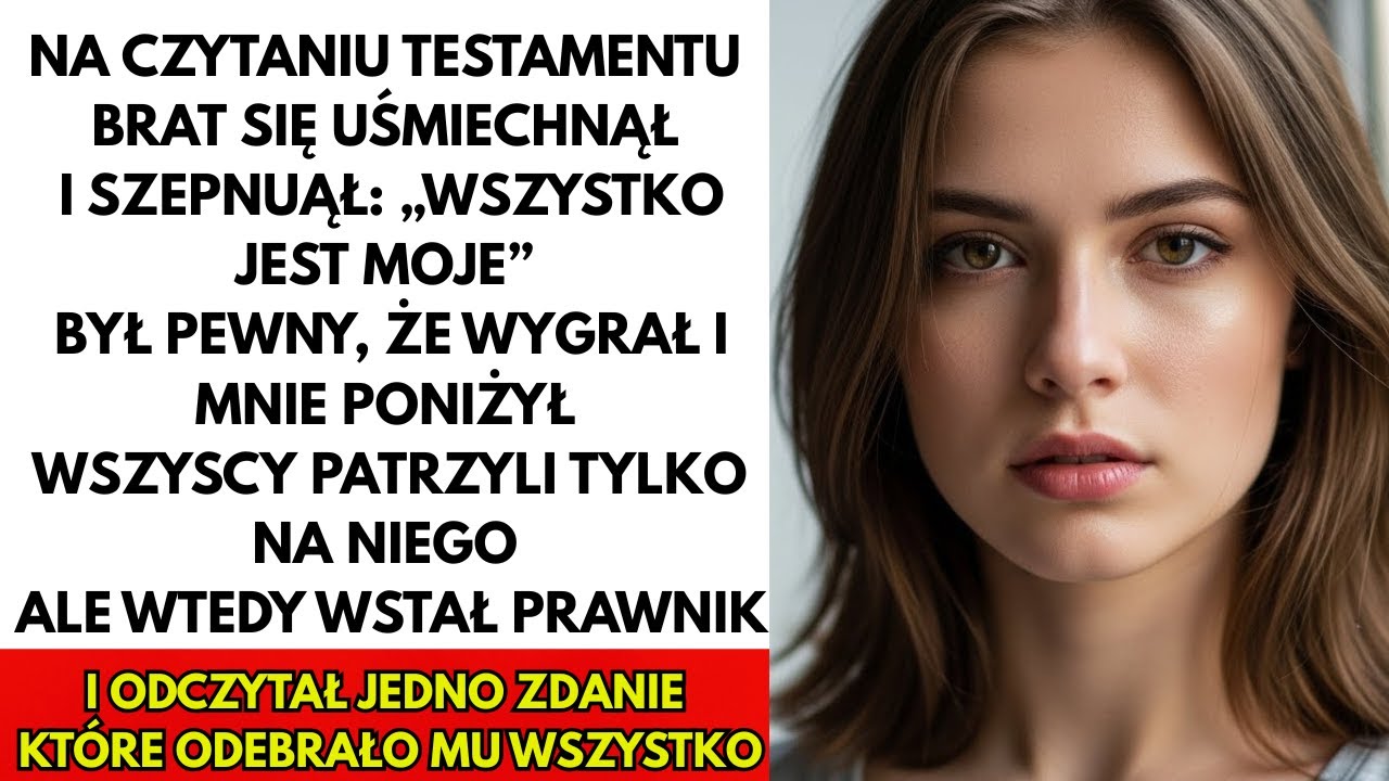 Na czytaniu testamentu brat się uśmiechnął i szepnął 'wszystko moje' - wtedy prawnik wstał...