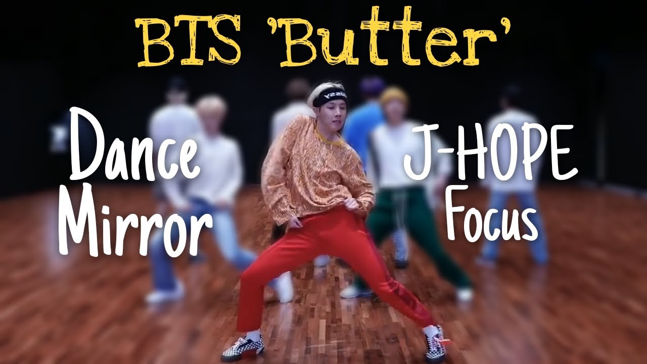 BTS 'Butter' DANCE PRACTICE MIRRORED [JHope Focus] YouTube