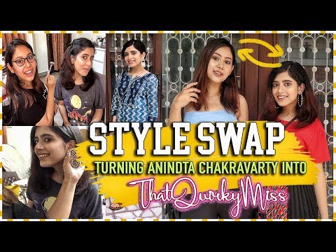 style-swap-|-turning-anindita-chakravarty-into-me!-makeup-&-outfits-|-thatquirkymiss