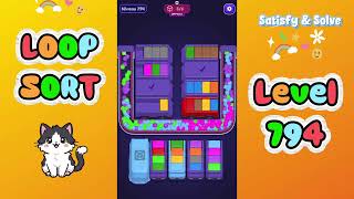 Loop Sort – Level 794 | HARD! 🔥 No Boosters
