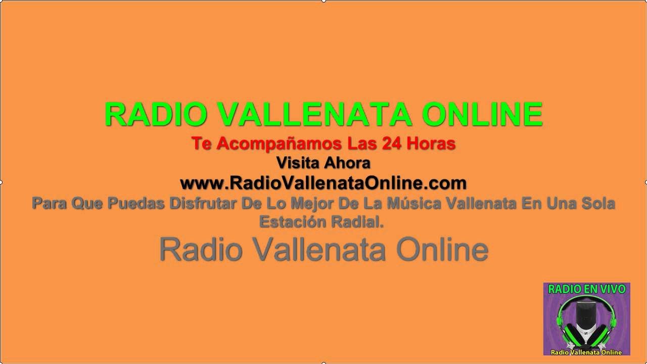 RADIO VALLENATA ONLINE Te las 24 hrs con el mejor