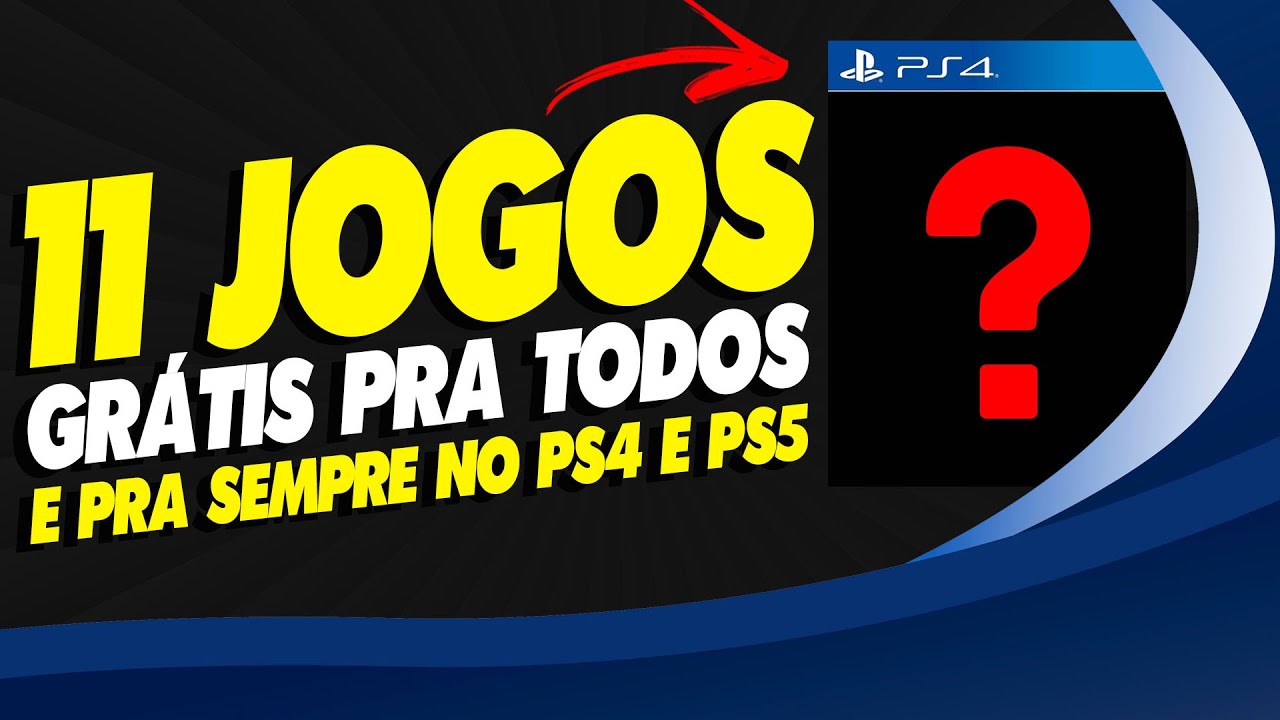 CORRE !!! 10 JOGOS GRÁTIS P/SEMPRE!! GTA 5 ONLINE NO PS4 FREE E ONE PIECE  ODYSSEY 