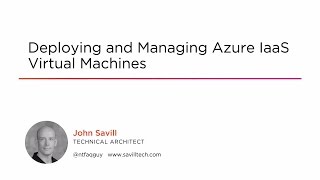 Course Preview: Deploying and Managing Azure IaaS Virtual Machines Azure Virtual Machine Vm Tutorial Infrastructure As A Service Iaas Intro