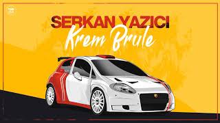 Serkan Yazici - Krem brule (Audio)