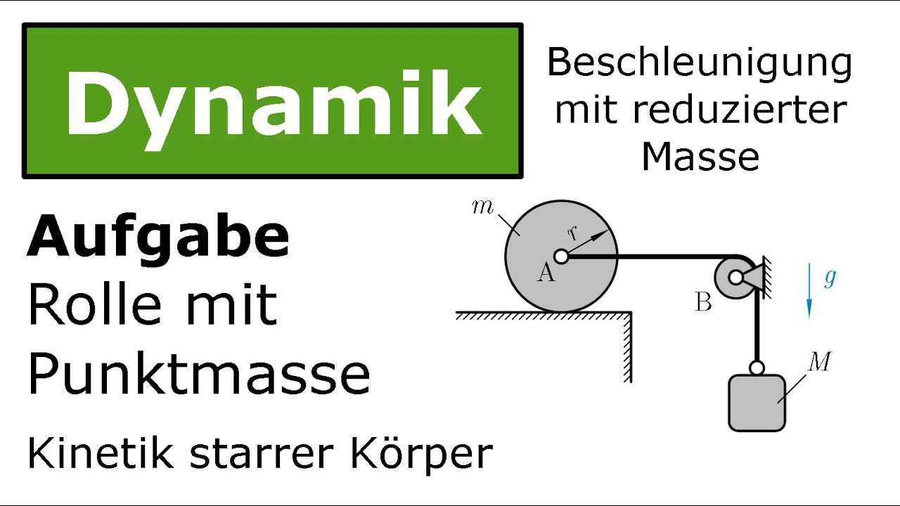 ⚙️ Rolle mit Klötzchen und Seil mit reduzierter Masse [Technische Mechanik, Dynamik, Kinetik]