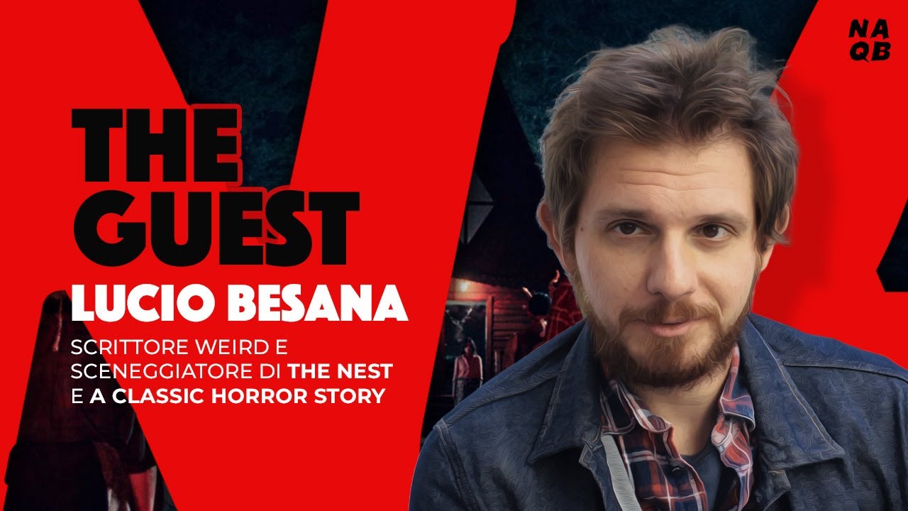 Intervisto lo sceneggiatore di The Nest e A Classic Horror Story - Lucio Besana a The Guest