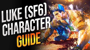 SF6 -  This Is How To Play With Luke (Guide/Tutorial)