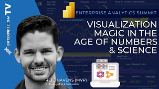 Visualization Magic In The Age Of Numbers & Science | Enterprise Analytics Summit Session 20