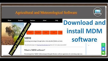 How to download and install Meteorological Drought Monitoring (MDM) Software Application