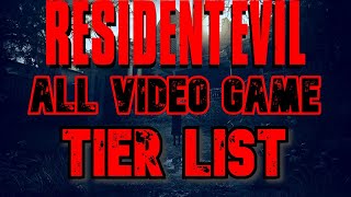Resident Evil Tier List