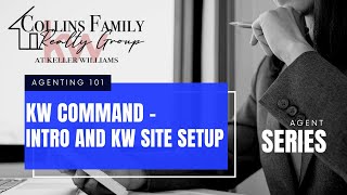 KW Command Introduction - #CollinsFamilyRealtyGroup Wealth