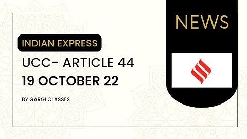 19th October 2022 | Gargi Classes NEWS Analysis | By R.K. Lata